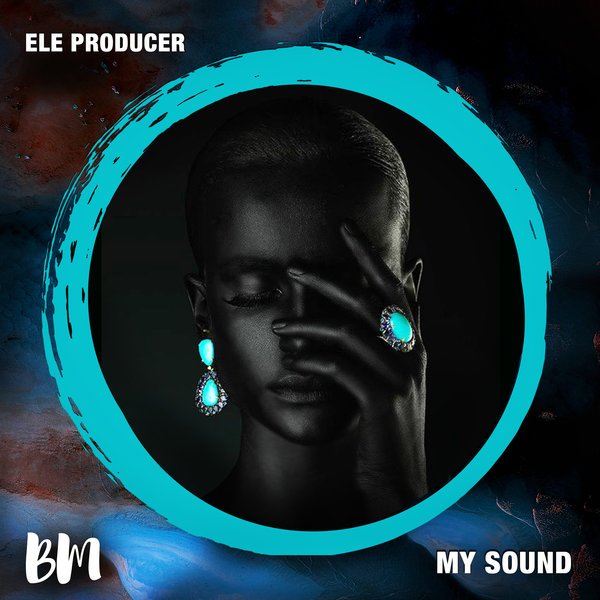 Ele Producer - My Sound [BM098A]